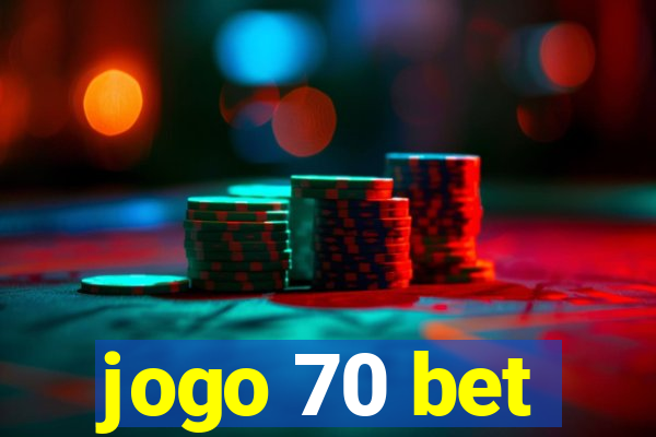 jogo 70 bet